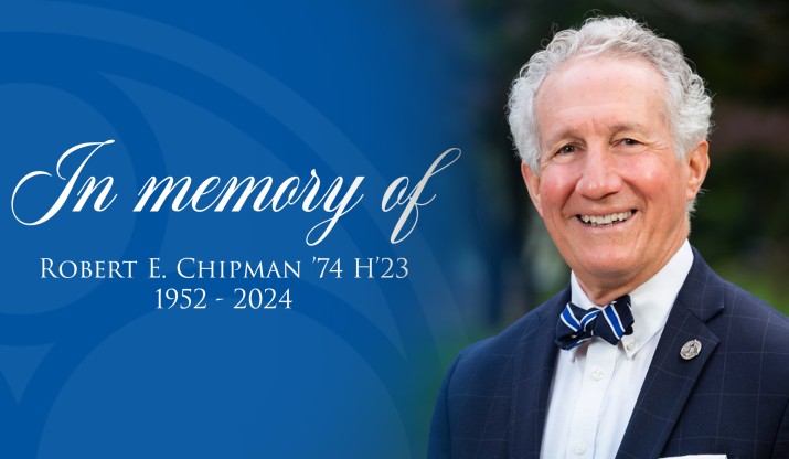 In memory of Robert E. Chipman ’74 H’23